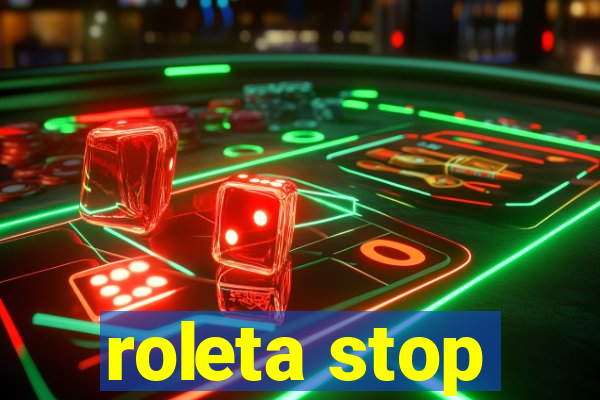 roleta stop